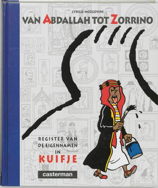 Van Abdallah tot Zorrino / Kuifje Diversen / 1 9789030327257, Boeken, Stripverhalen, Zo goed als nieuw, Verzenden