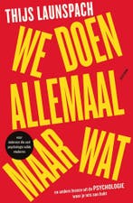 We doen allemaal maar wat (9789000387182, Thijs Launspach), Boeken, Verzenden, Nieuw