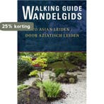 Walking guide to Asian Leiden 9789004355279, Verzenden