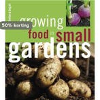 Growing Food in Small Gardens 9781847736963 Barbara Segall, Verzenden, Gelezen, Barbara Segall