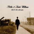Robin and Linda Williams - Devil Of A Dream, Cd's en Dvd's, Verzenden, Gebruikt