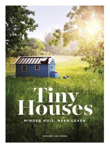 Tiny houses (9789021566740, Monique Van Orden), Livres, Verzenden