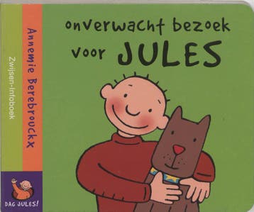 Onverwacht bezoek voor Jules / Dag Jules! / 3 9789055351497, Boeken, Verzenden, Gelezen, Annemie Berebrouckx