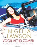 Voor altijd zomer 9789045036885 Nigella Lawson, Verzenden, Nigella Lawson