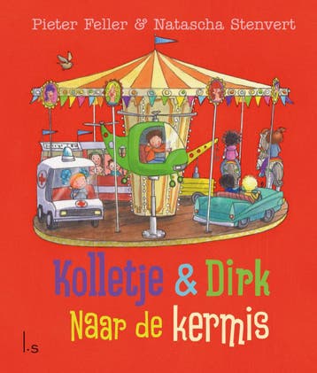 Naar de kermis / Kolletje en Dirk 9789024577354, Verzenden, Natascha Stenvert