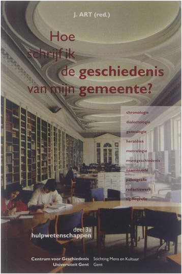 Hoe schrijf ik de geschiedenis mijn gemeente. Dl 3A / HOE, Verzenden