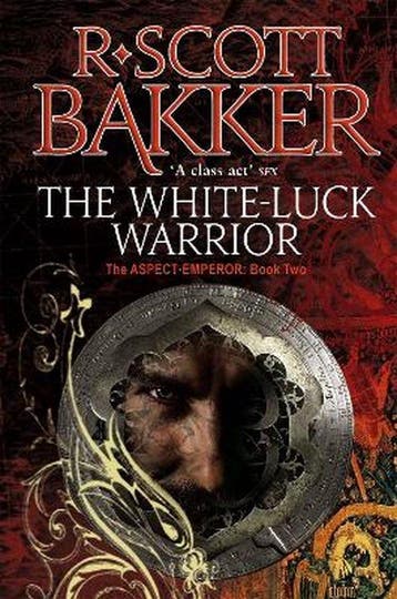 (02): White Luck Warrior 9781841495408 R. Scott Bakker, Verzenden, Zo goed als nieuw, R. Scott Bakker