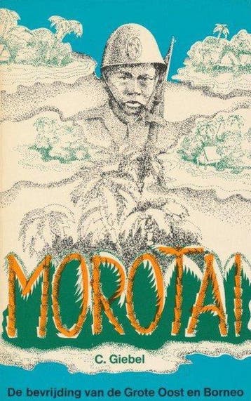 Morotai 9789061352372 Giebel, Verzenden, Gelezen, Giebel