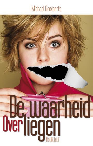 De waarheid over liegen 9789089241337 Michael Goovaerts, Boeken, Verzenden, Gelezen, Michael Goovaerts