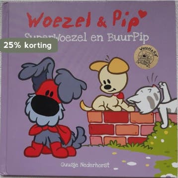 Woezel & Pip SuperWoezel en BuurPip 9789025868451, Boeken, Verzenden, Gelezen, Guusje Nederhorst