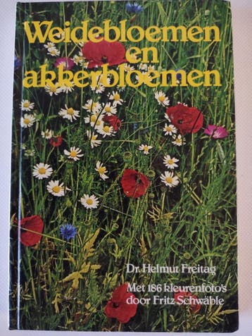 Weidebloemen en akkerbloemen 9789021001944 Freitag, Verzenden, Gelezen, Freitag