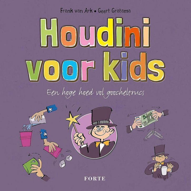 Houdini voor kids 9789462500075 Frank van Ark, Livres, Livres pour enfants | Jeunesse | 10 à 12 ans, Envoi