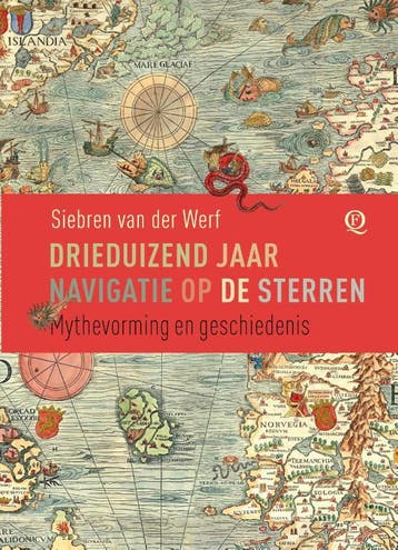 Drieduizend jaar navigatie op de sterren 9789021462332, Verzenden, Gelezen, Siebren van der Werf