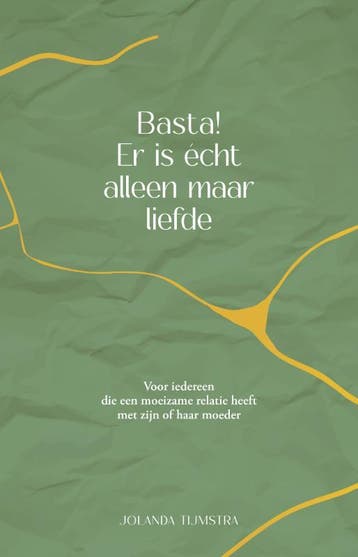 Basta! Er is echt alleen maar liefde 9789492613127, Verzenden, Gelezen, Jolanda Tijmstra