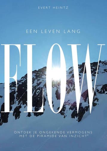 Een leven lang flow 9789082553000 Evert Heintz, Verzenden, Evert Heintz