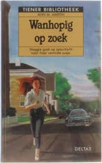 Wanhopig op zoek / Tiener bibliotheek 9789024357802, Verzenden, A.M. Martin