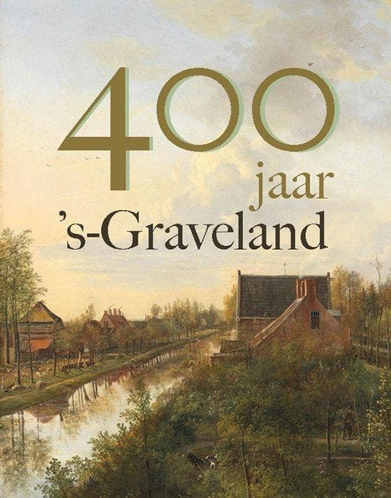 400 Jaar s-Graveland 9789464551563, Boeken, Geschiedenis | Wereld, Zo goed als nieuw, Verzenden