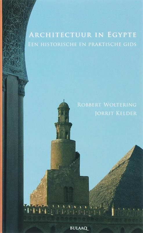 Architectuur in Egypte 9789054601357 R. Woltering, Boeken, Kunst en Cultuur | Architectuur, Zo goed als nieuw, Verzenden