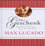 Het geschenk 9789033815096 Max Lucado, Verzenden, Zo goed als nieuw, Max Lucado