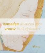 Nomadenvrouw 9789083078687 Toinie Schendel, Boeken, Verzenden, Nieuw, Toinie Schendel