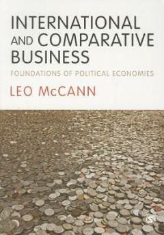 International and Comparative Business: Foundations of, Verzenden, Zo goed als nieuw, Leo McCann