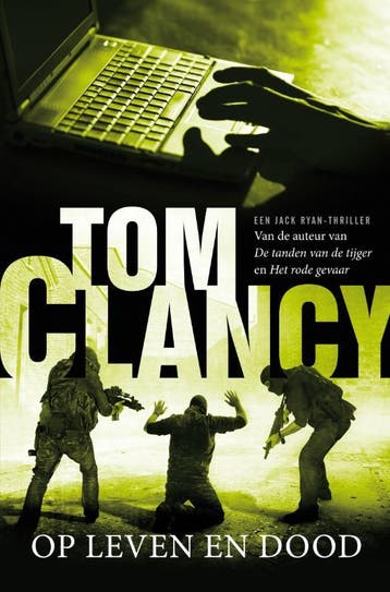 Op leven en dood 9789022991374 Tom Clancy, Boeken, Verzenden, Gelezen, Tom Clancy