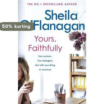 Yours, Faithfully 9780755307609 Sheila OFlanagan, Verzenden, Sheila O'Flanagan