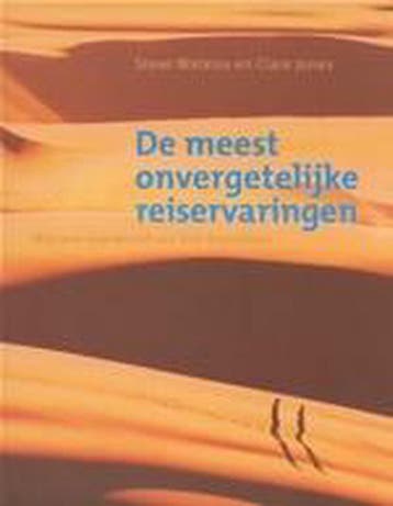 De meest onvergetelijke reiservaringen / Kosmos reisgidsen, Verzenden, S. Watkins