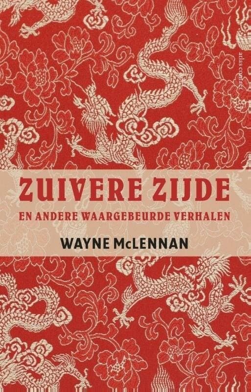 Zuivere zijde (9789045027579, Wayne McLennan), Boeken, Romans, Nieuw, Verzenden