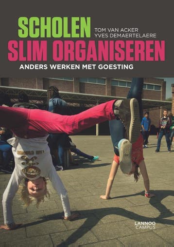 Scholen slim organiseren 9789401421317 Tom Van Acker, Verzenden, Tom Van Acker