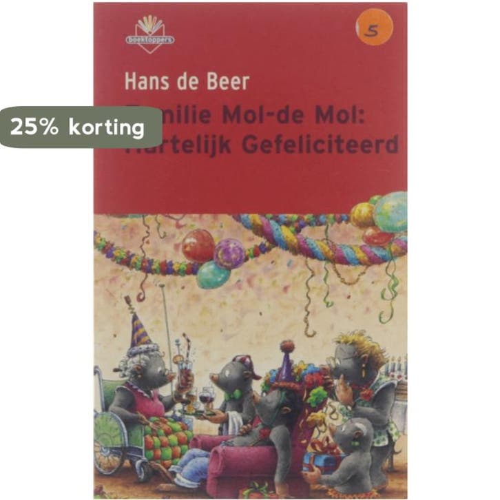 Familie Mol-de Mol : hartelijk gefeliciteerd 9789034512673, Livres, Livres pour enfants | Jeunesse | Moins de 10 ans, Envoi