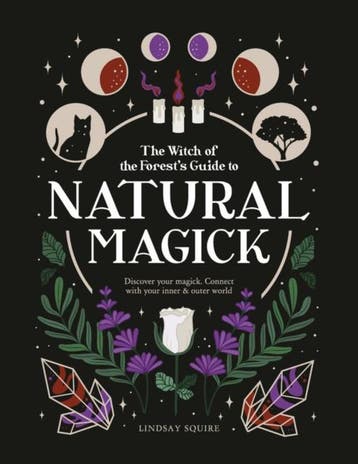 Natural Magick | Lindsay Squire | Nieuw, Verzenden, Nieuw, Lindsay Squire