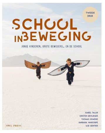 School In Beweging | Nieuw, Verzenden, Nieuw, Isabel Tallir; Kirsten Devlieger; Thomas Remerie; Barbara Vandorpe; Ilse Gentier