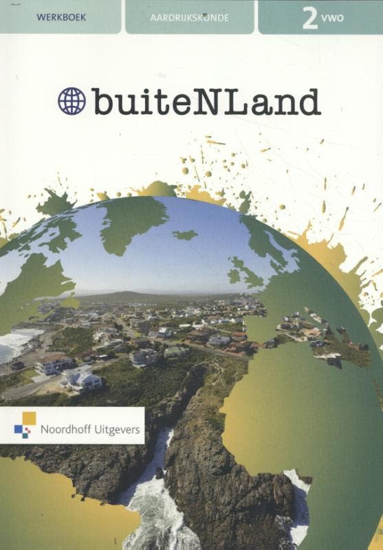 2 vwo aardrijkskunde / buiteNLand / werkboek 9789001827526, Boeken, Schoolboeken, Zo goed als nieuw, Verzenden
