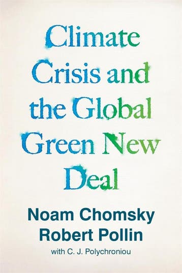 Climate Crisis and the Global Green New Deal 9781788739856, Verzenden, Zo goed als nieuw, Noam Chomsky
