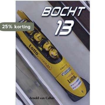 Bocht 13 9789079287109 Arnold van Calker, Verzenden, Arnold van Calker