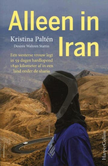 Alleen in Iran 9789402702941 Kristina Paltén, Verzenden, Gelezen, Kristina Paltén