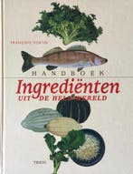 Handboek ingrediënten uit de hele wereld 9789051218077, Verzenden, F. Fortin