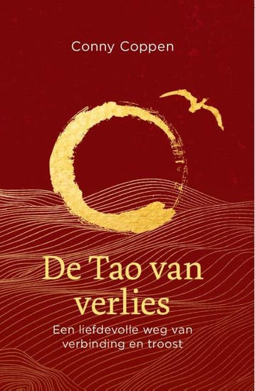 De tao van verlies 9789020222067 Conny Coppen, Verzenden, Conny Coppen