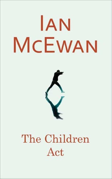 The children act 9780224101998 Ian McEwan, Verzenden, Gelezen, Ian McEwan