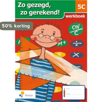 Zo gezegd, zo gerekend! 5C Werkboek / Werkboek / Zo gezegd,, Verzenden, Gelezen, Sannen