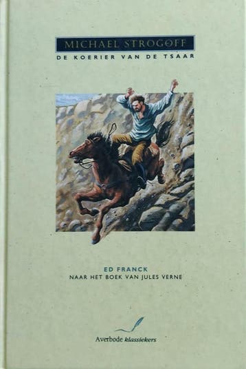 Michael Strogoff / Averbode klassiekers 9789031710041, Verzenden, E. Franck
