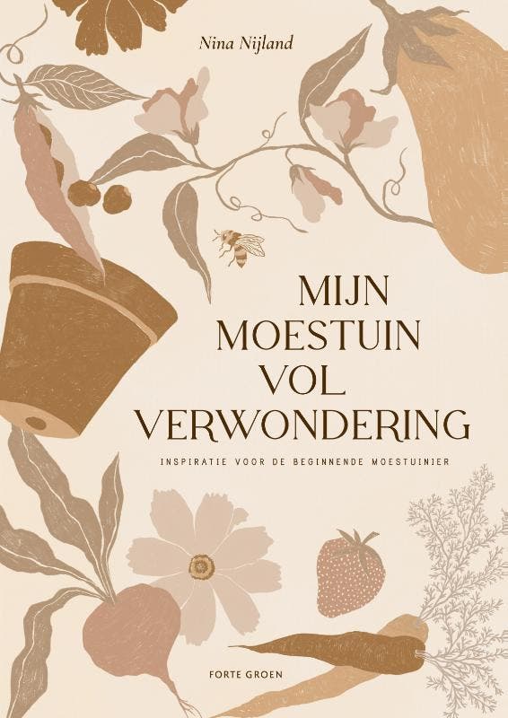 Mijn Moestuin Vol Verwondering 9789000391790 Nina Nijland, Boeken, Overige Boeken, Nieuw, Verzenden
