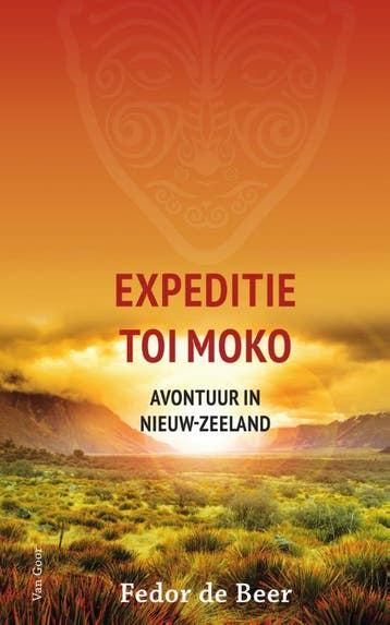 Expeditie Toi Moko 9789000352920 Fedor de Beer, Verzenden, Zo goed als nieuw, Fedor de Beer