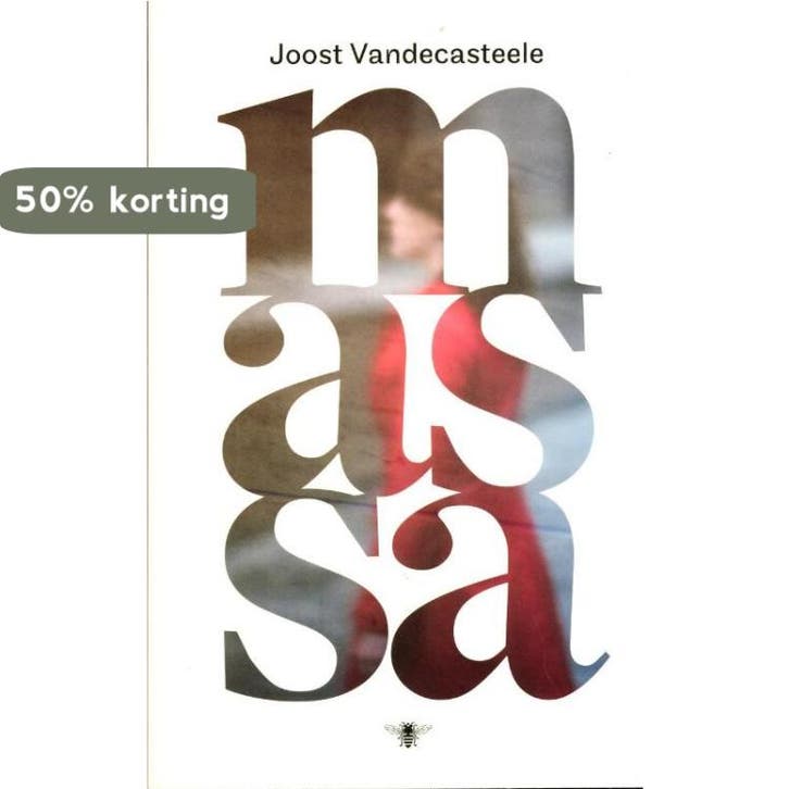 Massa 9789085423362 Joost Vandecasteele, Livres, Romans, Envoi