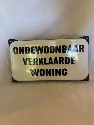 Emaille bord onbewoonbaar verklaarde woning - Emaille bord -