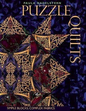 Puzzle Quilts 9781571203366 Paula Nadelstern, Verzenden, Paula Nadelstern