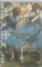 Dansen voor Degas 9789032511647 Kathryn Wagner, Verzenden, Gelezen, Kathryn Wagner