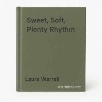 Sweet, Soft, Plenty Rhythm 9781804992173 Laura Warrell, Verzenden, Laura Warrell