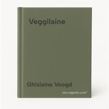 Veggilaine 9789000394975 Ghislaine Voogd, Verzenden, Zo goed als nieuw, Ghislaine Voogd